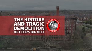 The History and Tragic Demolition of Leek’s Big Mill