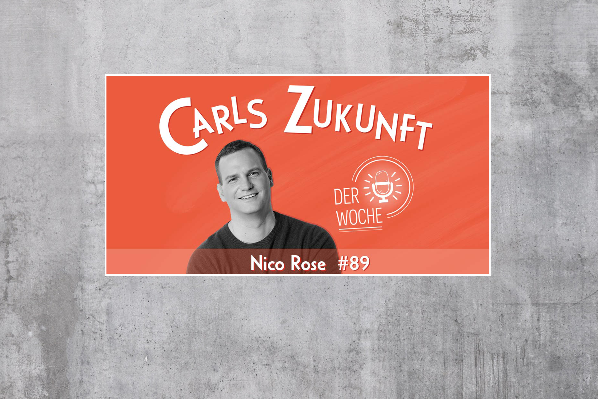 #89 Nico Rose - Sinn und Glück bei der Arbeit