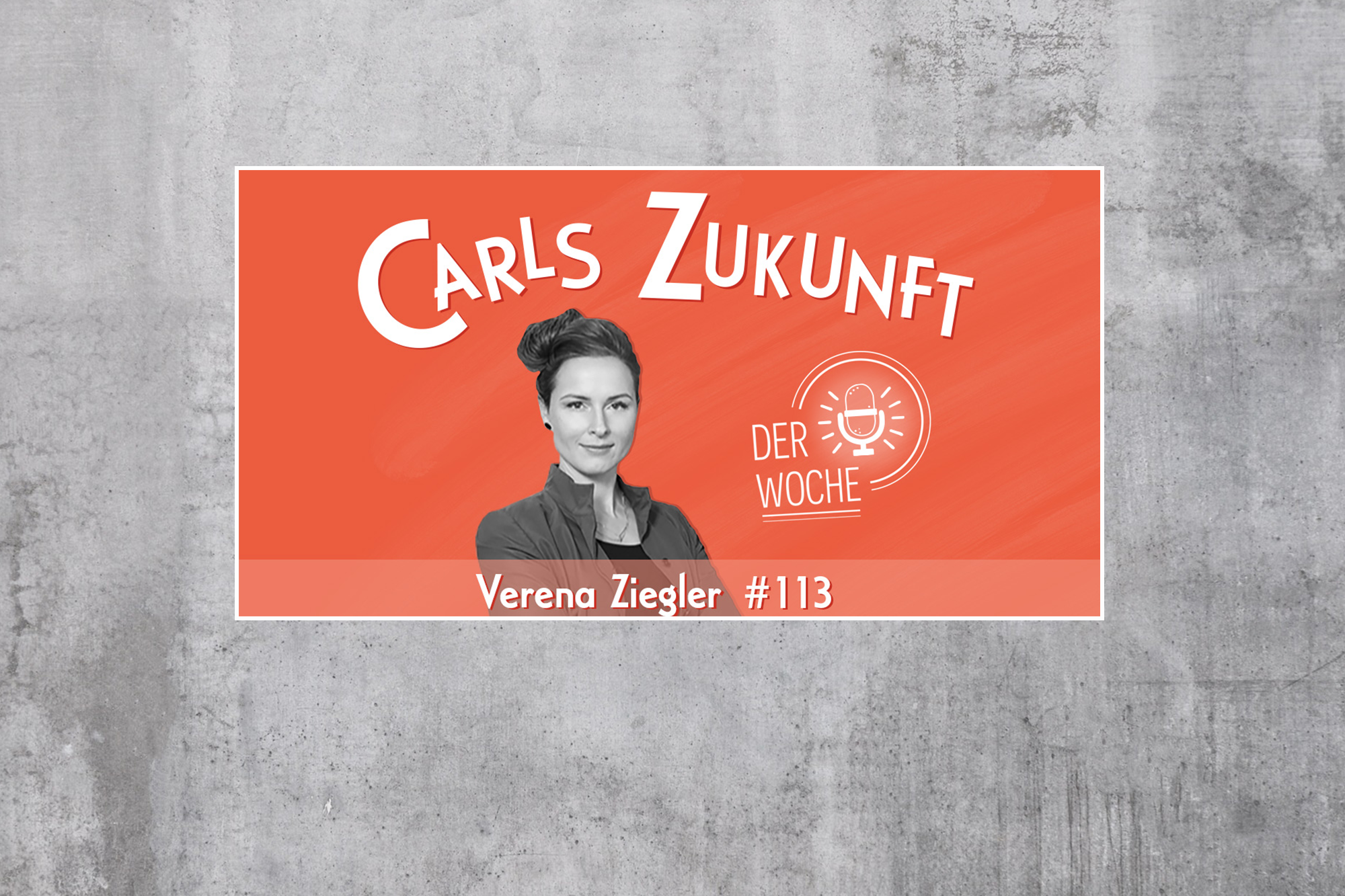 #113 Verena Ziegler – Deep Tech Mode