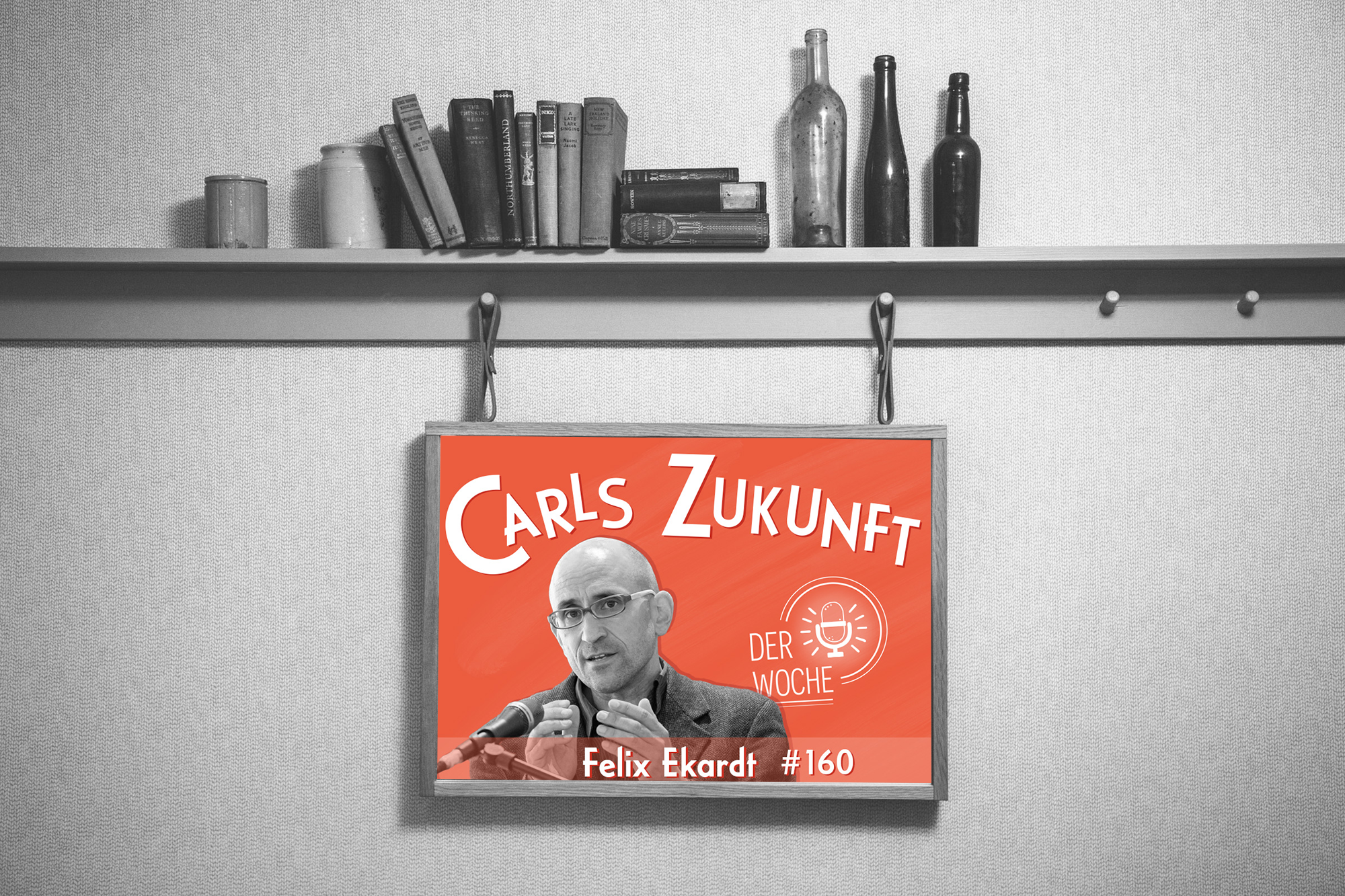 #160 Felix Ekardt – Warum der Wandel eben doch bei uns selbst anfängt (und das eine gute Nachricht ist)