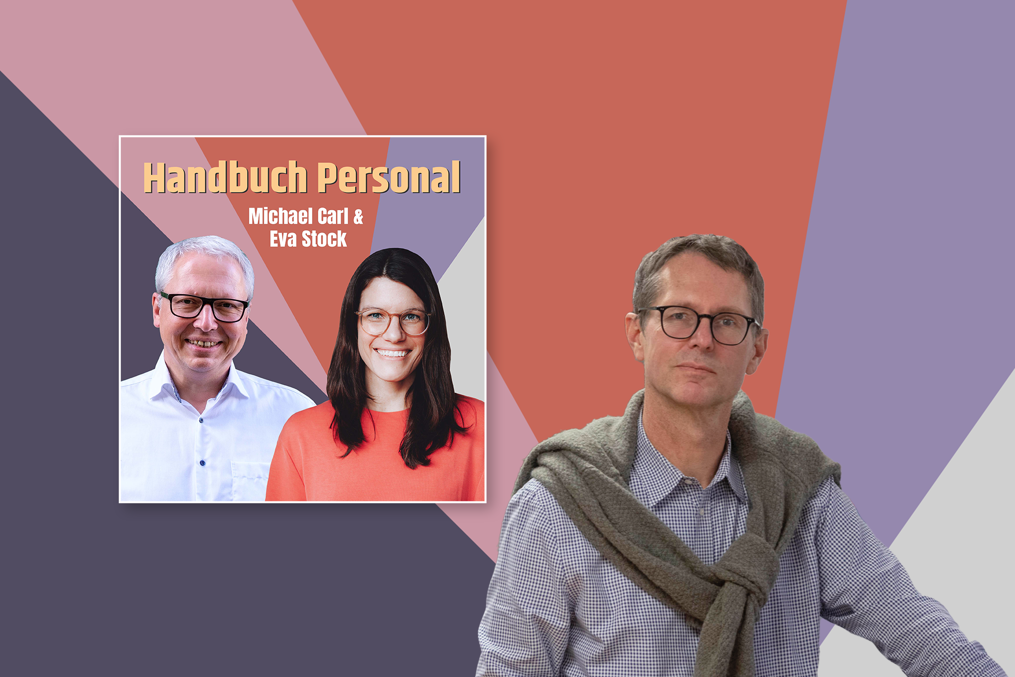 Handbuch Personal, Kapitel 8 mit Thomas Ertl: Arbeit im Wandel