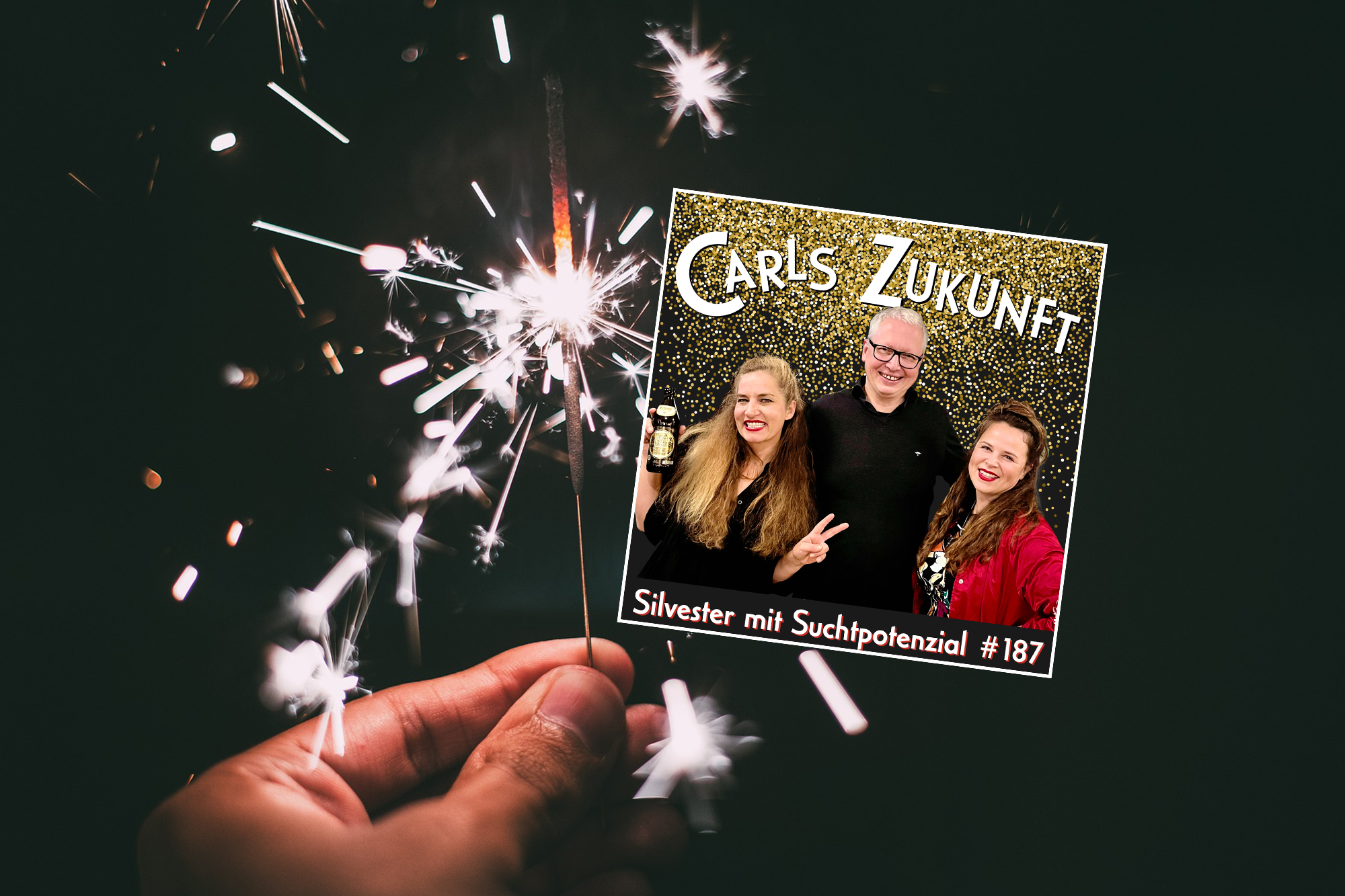 #187 Silvester mit Suchtpotenzial