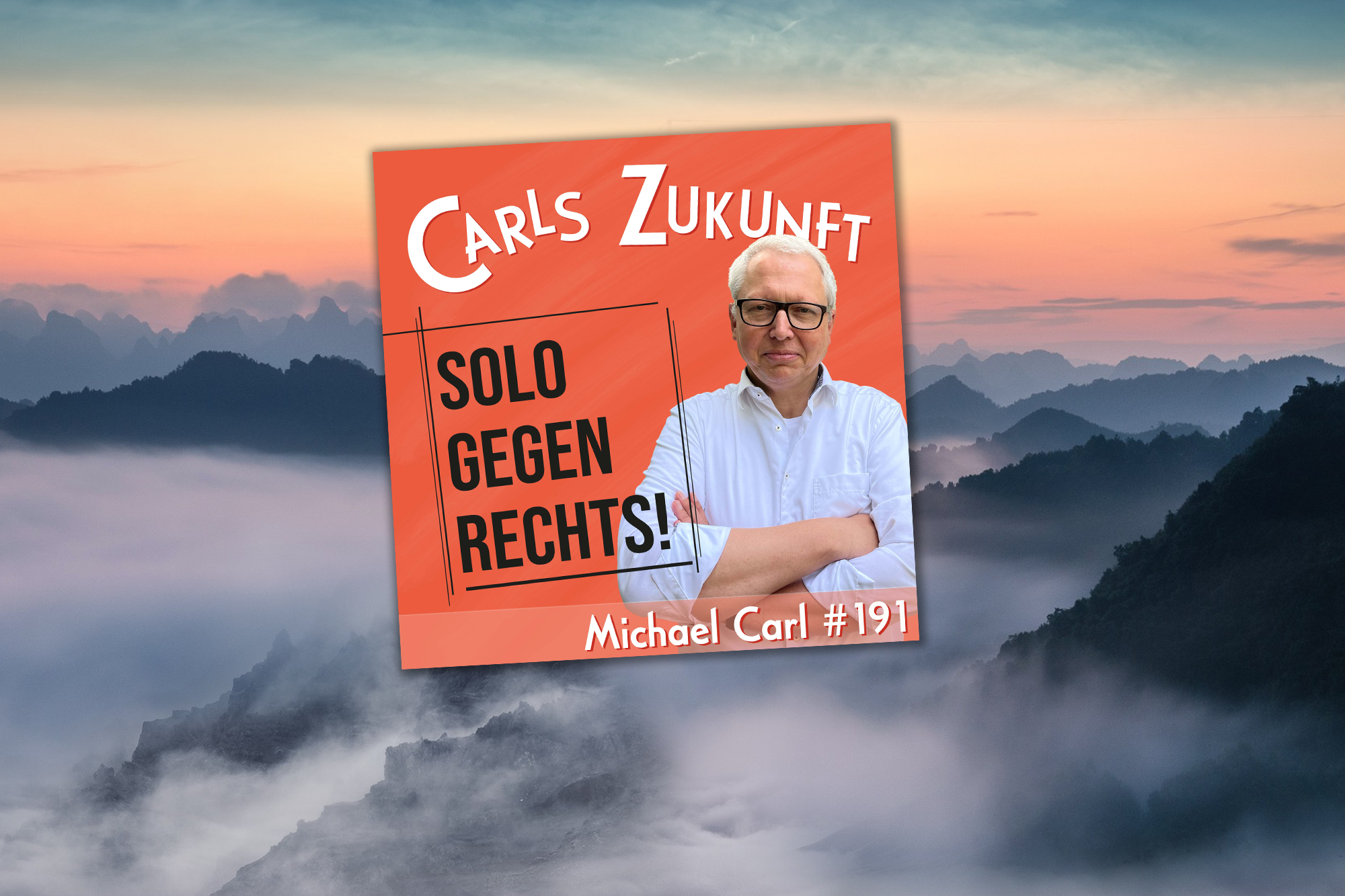 Michael Carl: Solo gegen Rechts!