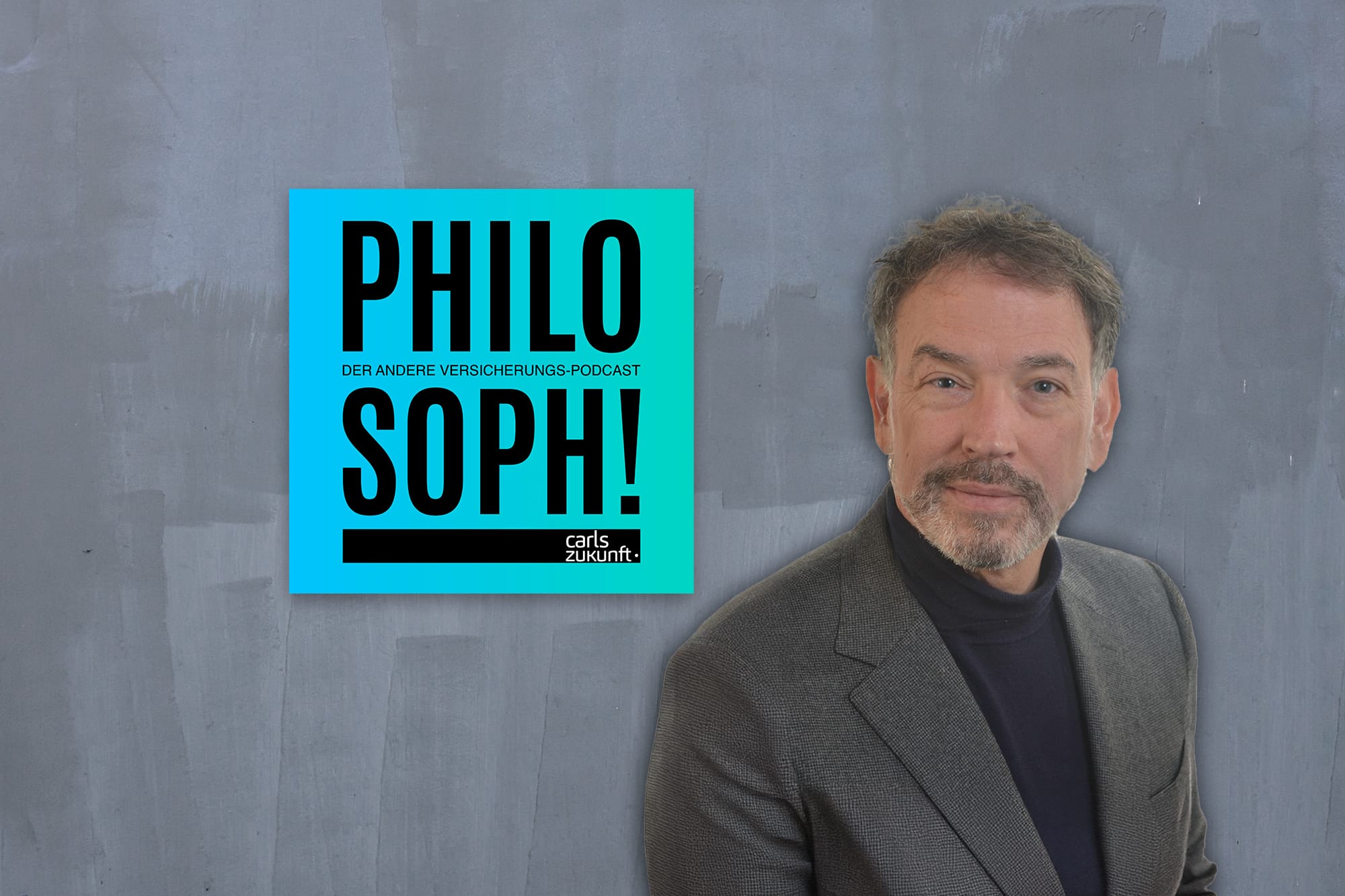 Podcast-Cover „Philosoph!“ mit David Stachon (Canada Life), der andere Versicherungspodcast von Carls Zukunft.