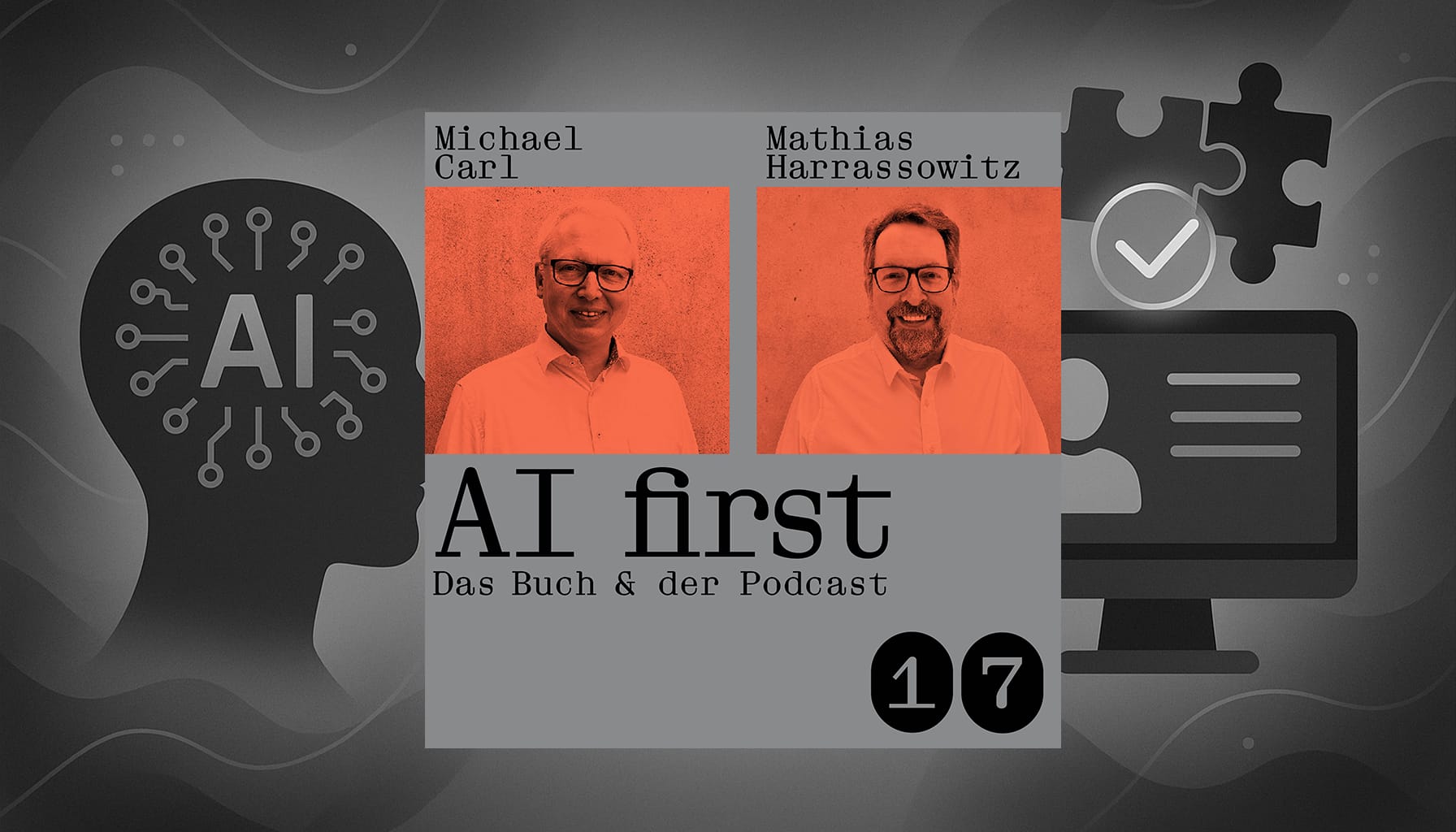Carls Zukunft der Woche AI first das Praxisbuch für den Mittelstand Podcast 17
