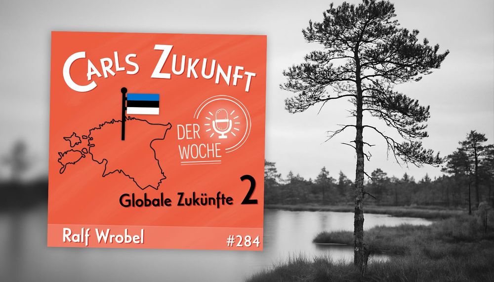 Globale Zukünfte 2: Estland Beitragsbild
