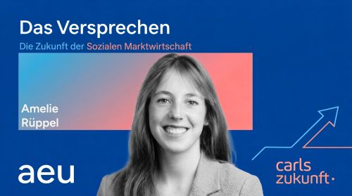 aeu Podcast Das Versprechen Amelie Rüppel Michael Carl Carls Zukunft