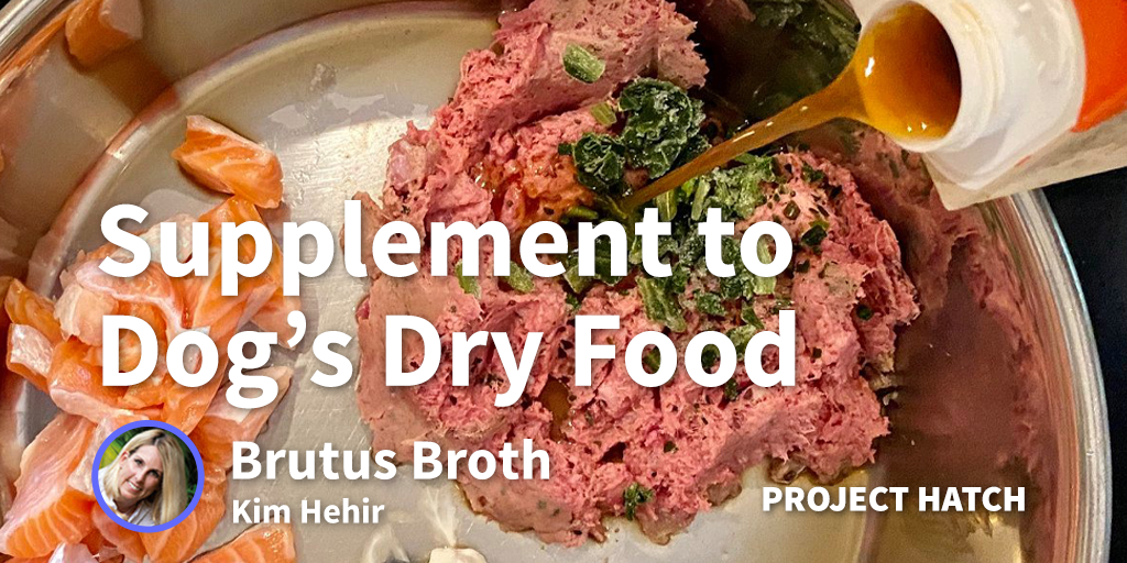 How We Turned Love and Grandma’s Bone Broth Into a Booming Dog Brand