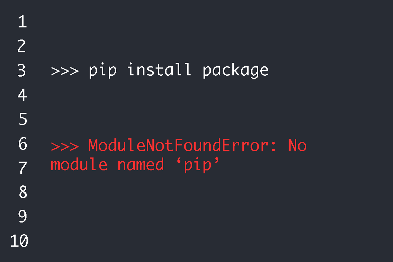 ModuleNotFoundError: No module named 'pip'