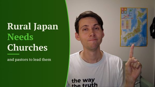 Rural Churches in Japan: Why the Countryside Needs Church Planting