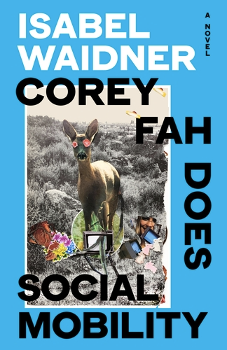 review: Corey Fah Does Social Mobility by Isabel Waidner