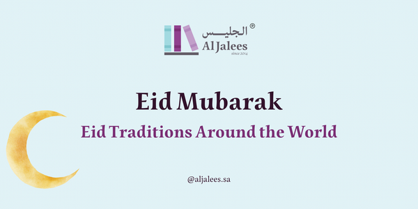 Eid Traditions Around the World