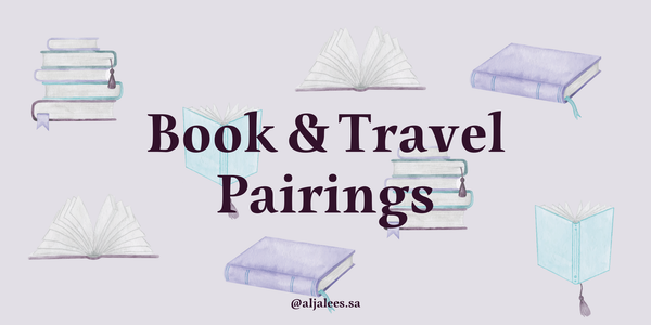 The Ultimate Travel and Book Pairings