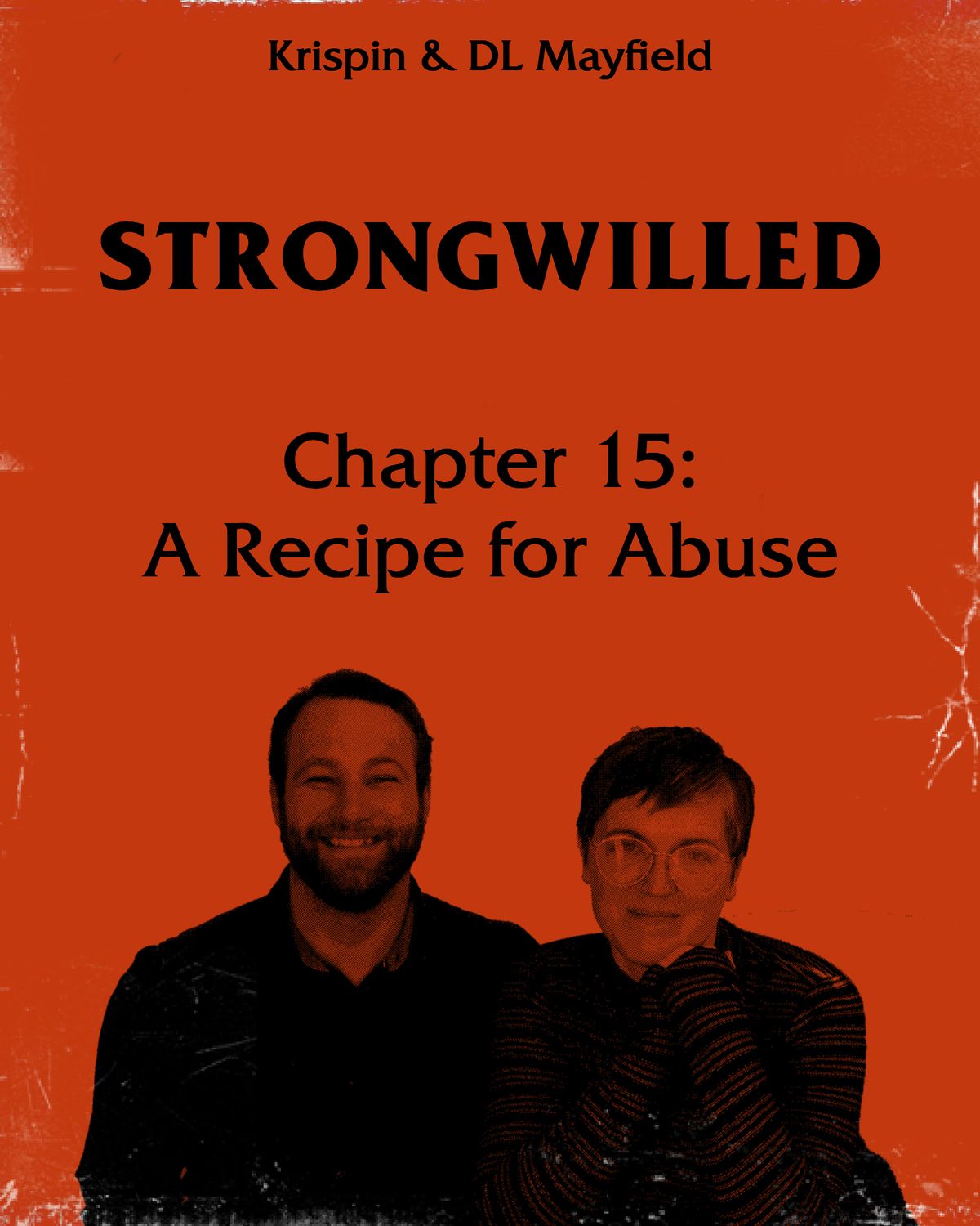 Chapter 16: A Recipe For Abuse