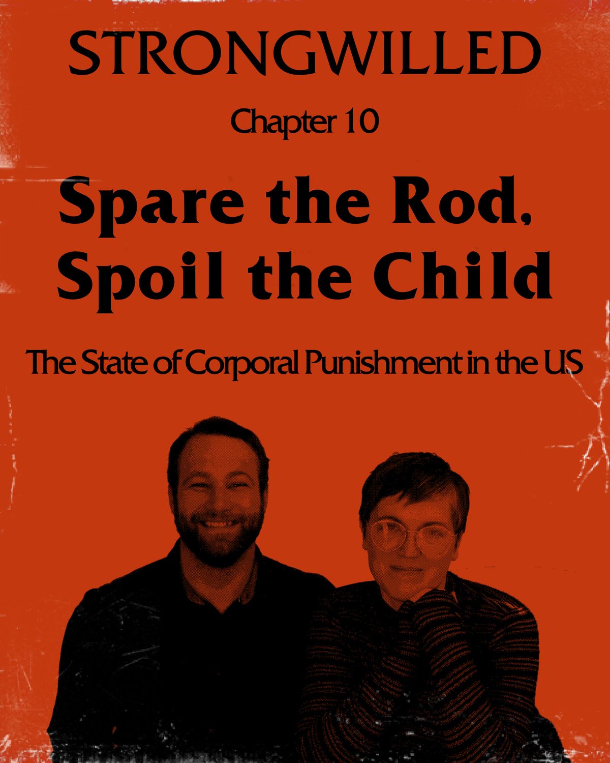 Chapter 11: Spare the Rod, Spoil the Child