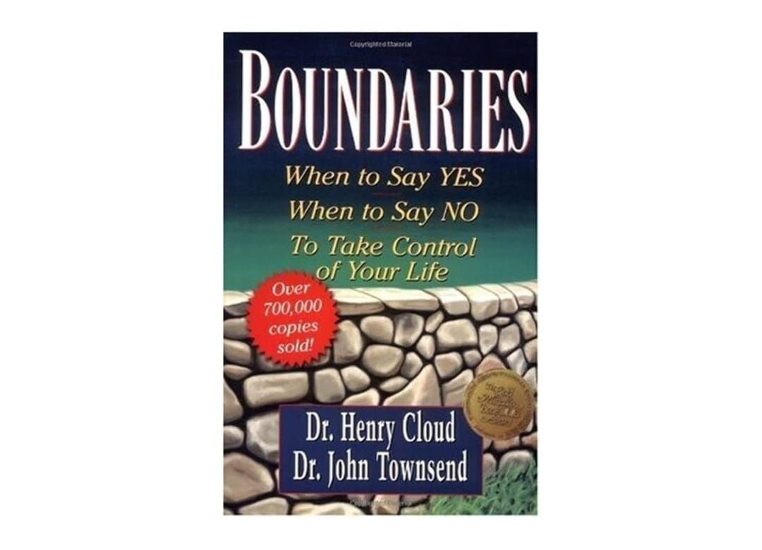An image of the book "Boundaries" by Henry Cloud & John Townsend. Subtitle: When to say YES When to say NO To Take Control of Your Life