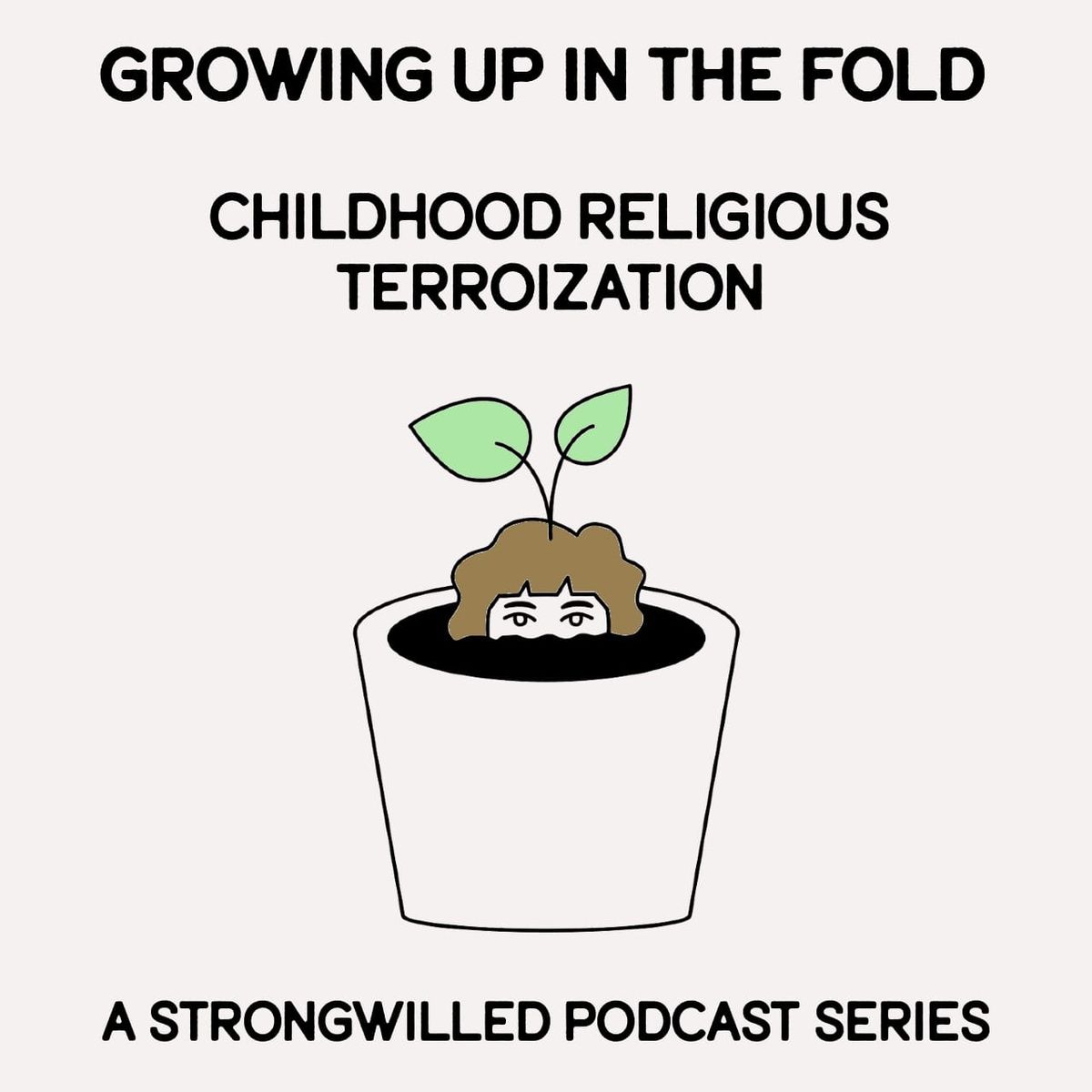 Growing Up in the Fold: Childhood Religious Terrorization
