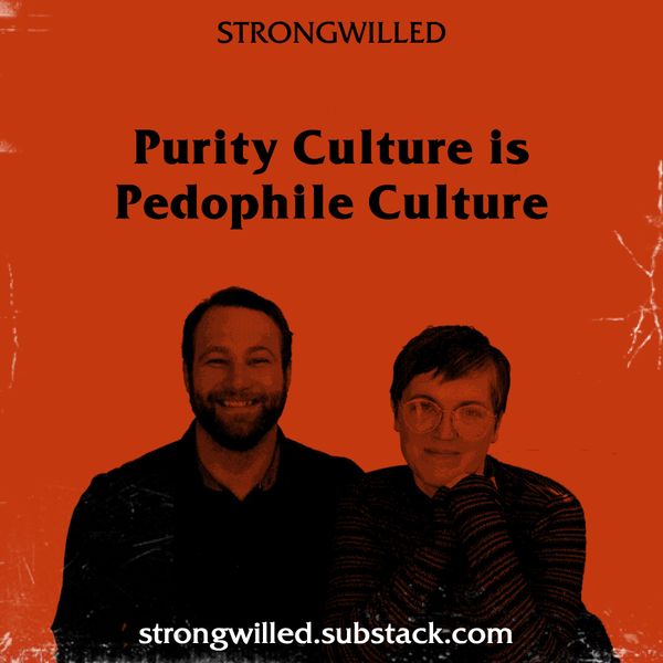 Purity Culture is Pedophile Culture