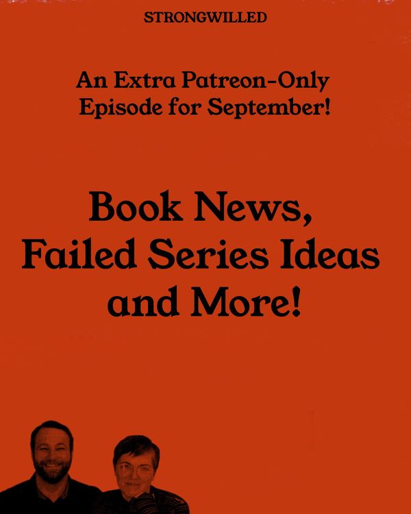 Book News, Failed Series Ideas and More!