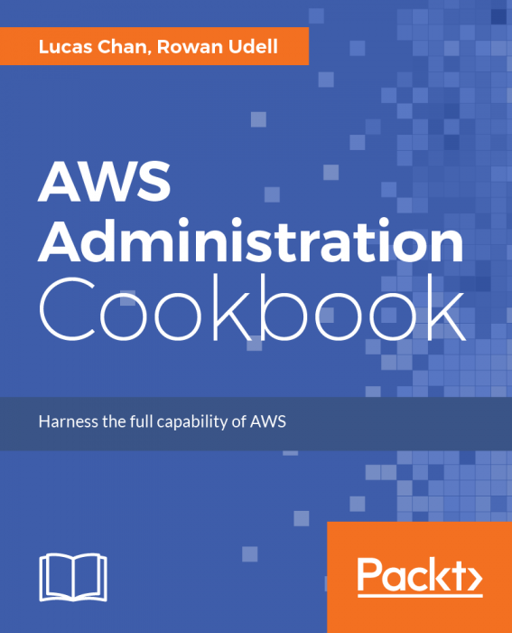 The AWS Administration Cookbook