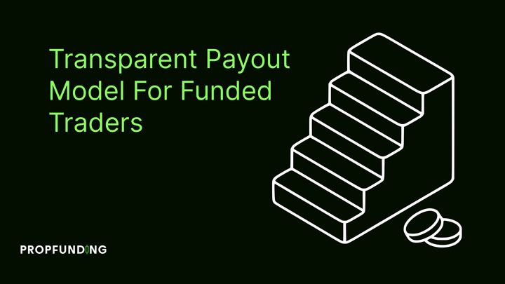 PropFunding Profit Share 80% — Transparent Payout Model for Funded Traders