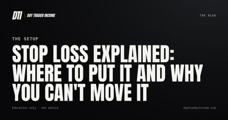Stop loss explained: where to put it and why you can't move it