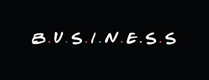 Friends logo saying business instead