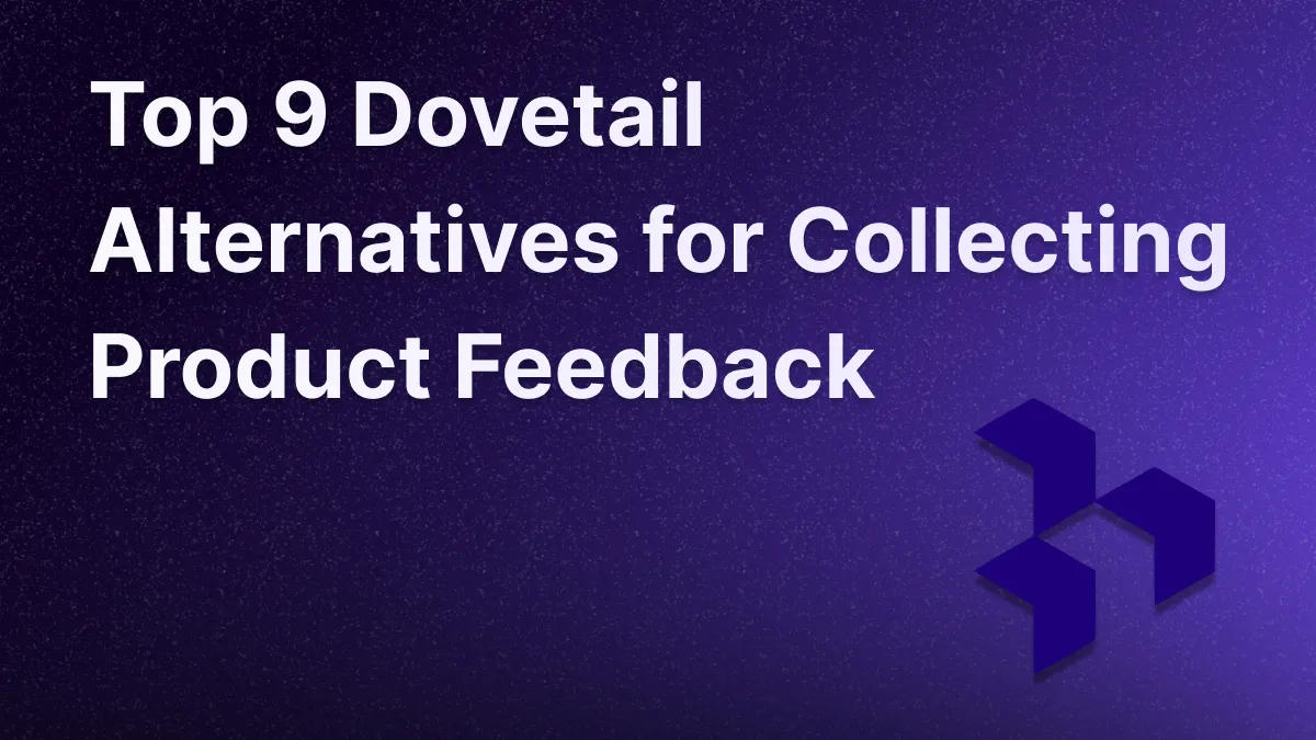 Best Dovetail alternatives for customer insights and feedback.