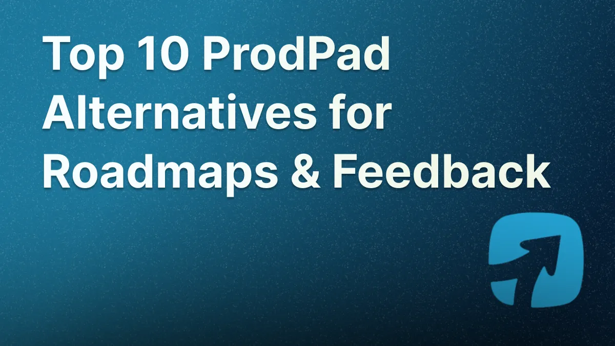 Best ProdPad alternatives for 2025