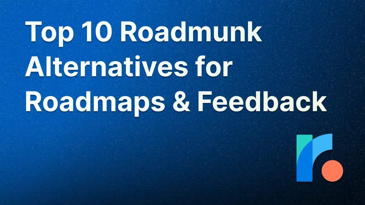 Best Roadmunk competitors and alternatives for roadmaps.