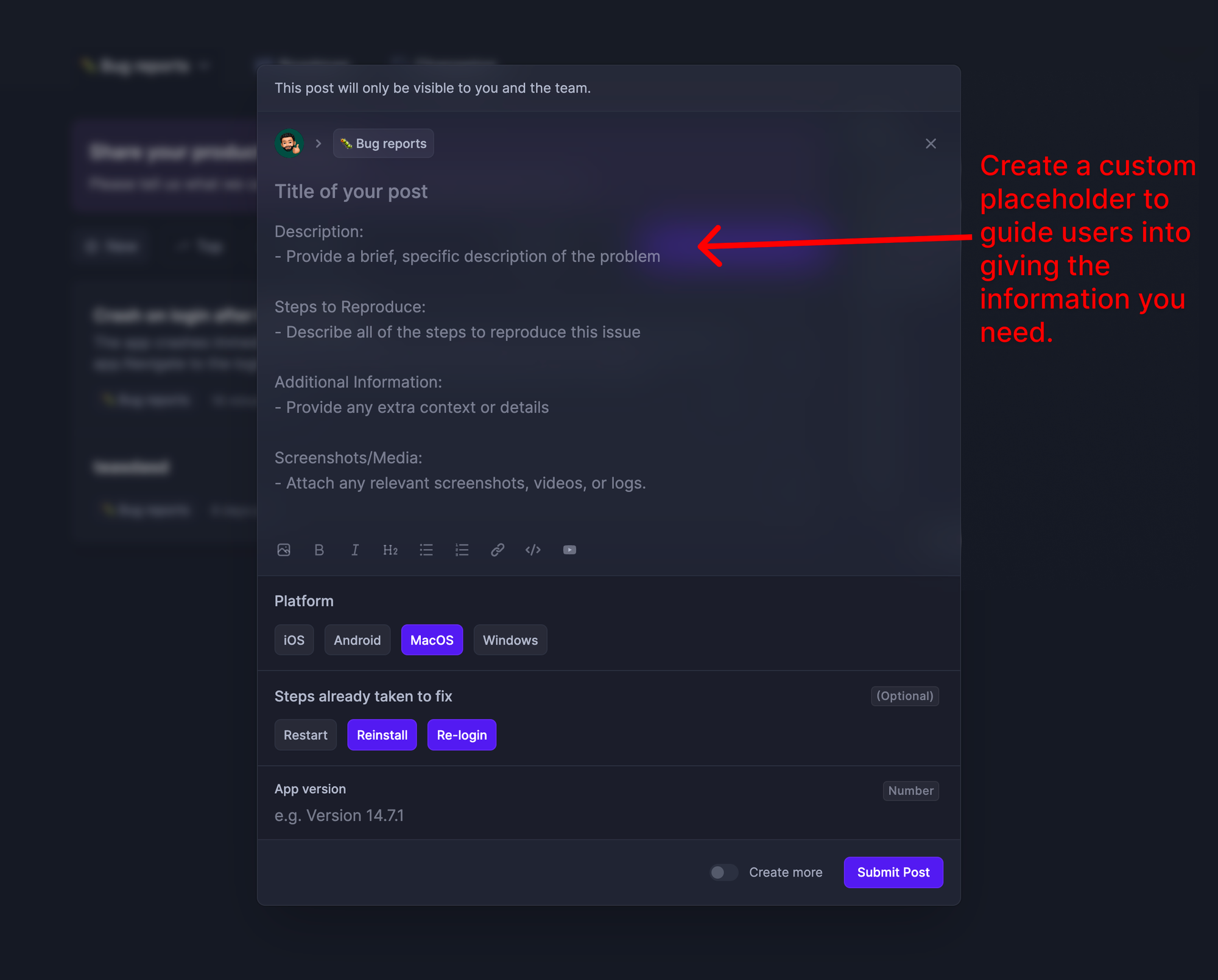 Create a custom placeholder for your bug-reporting form.