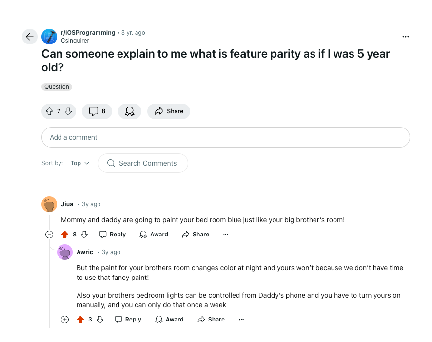 Reddit thread explaining feature parity as if the asker was 5 year old.