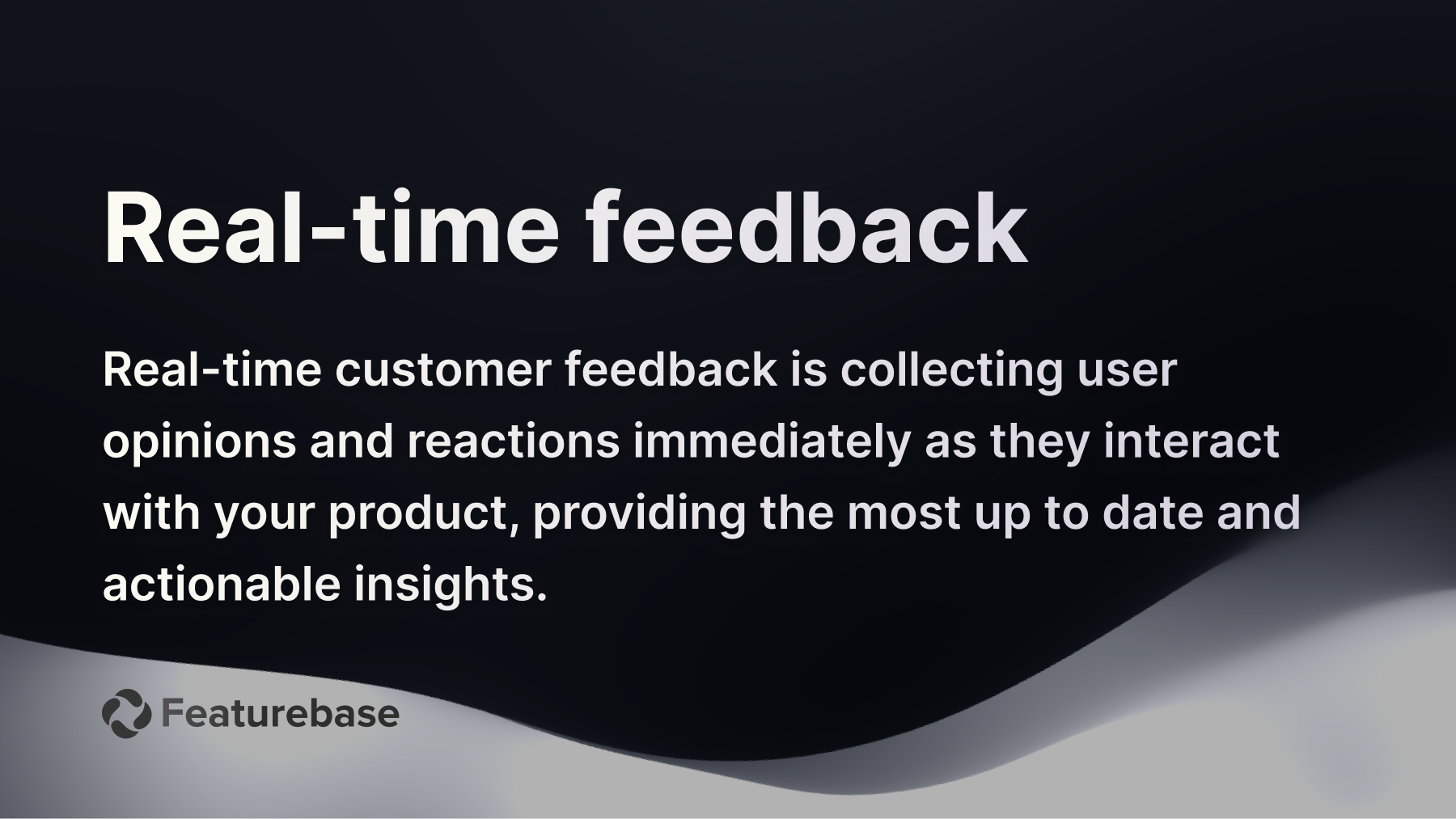 real-time customer feedback definiton.