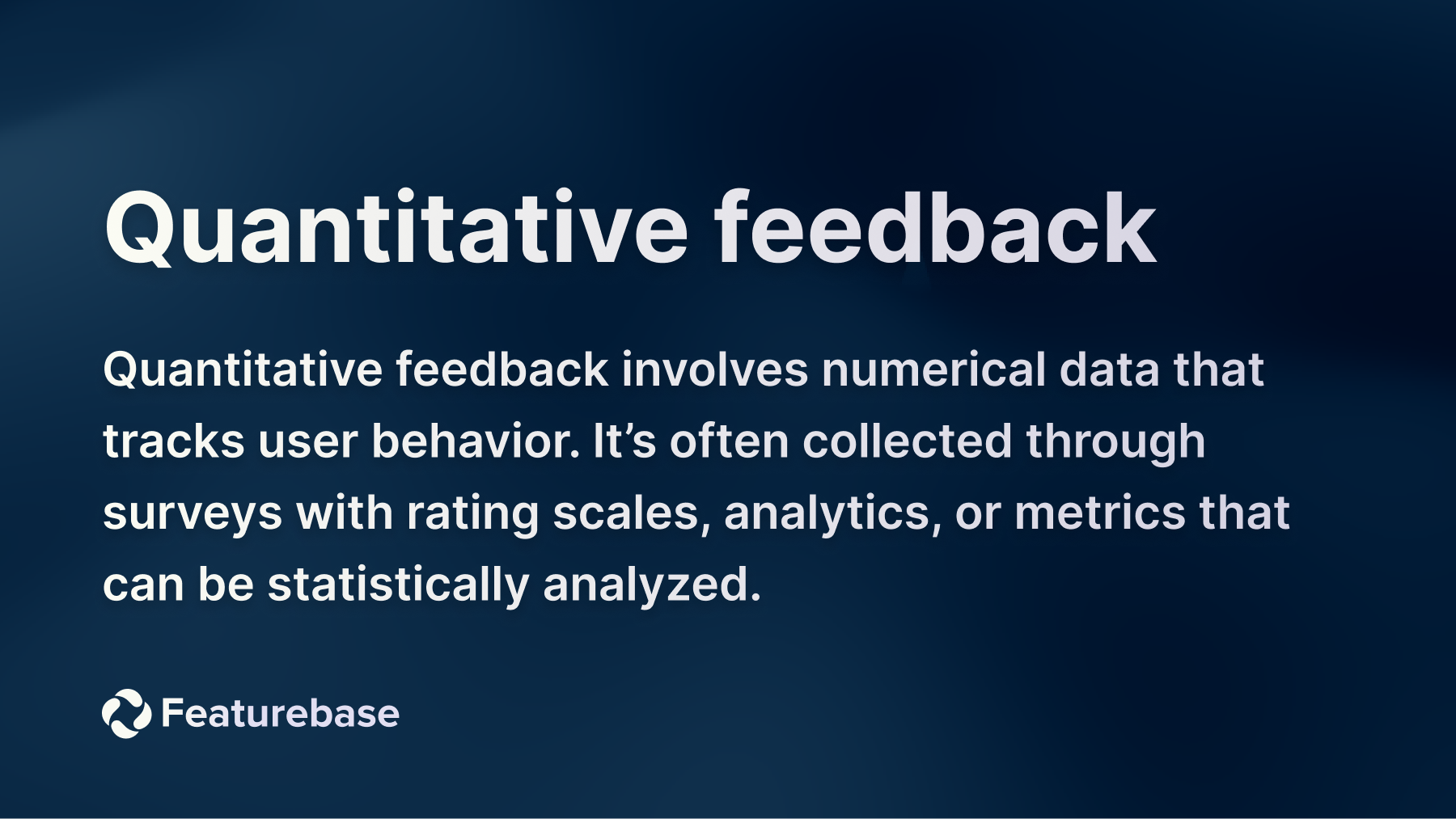 Quantitative feedback definition.