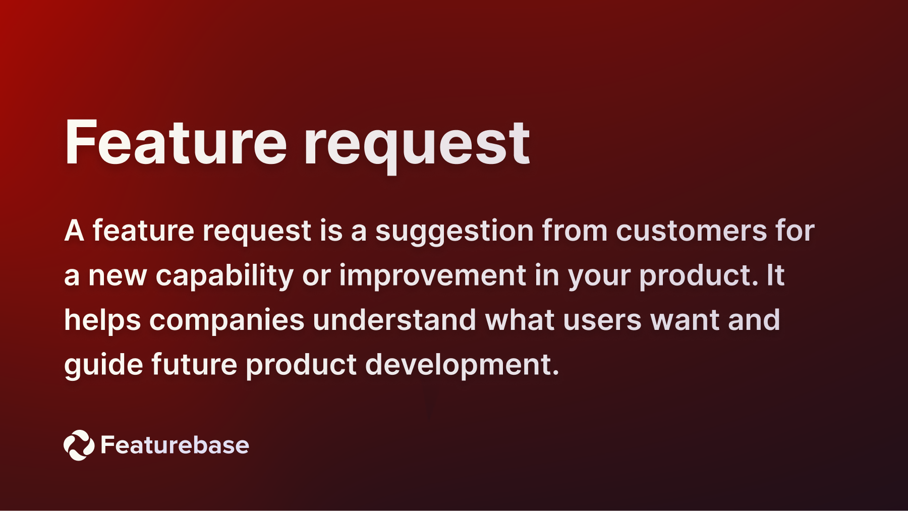 Feature request definition.