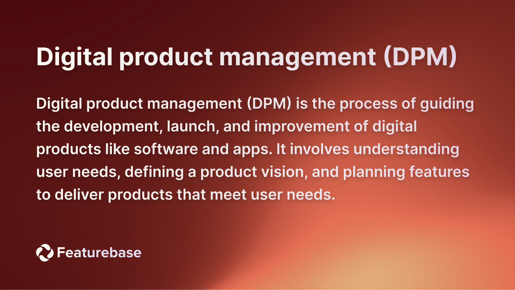 Digital product management definition.