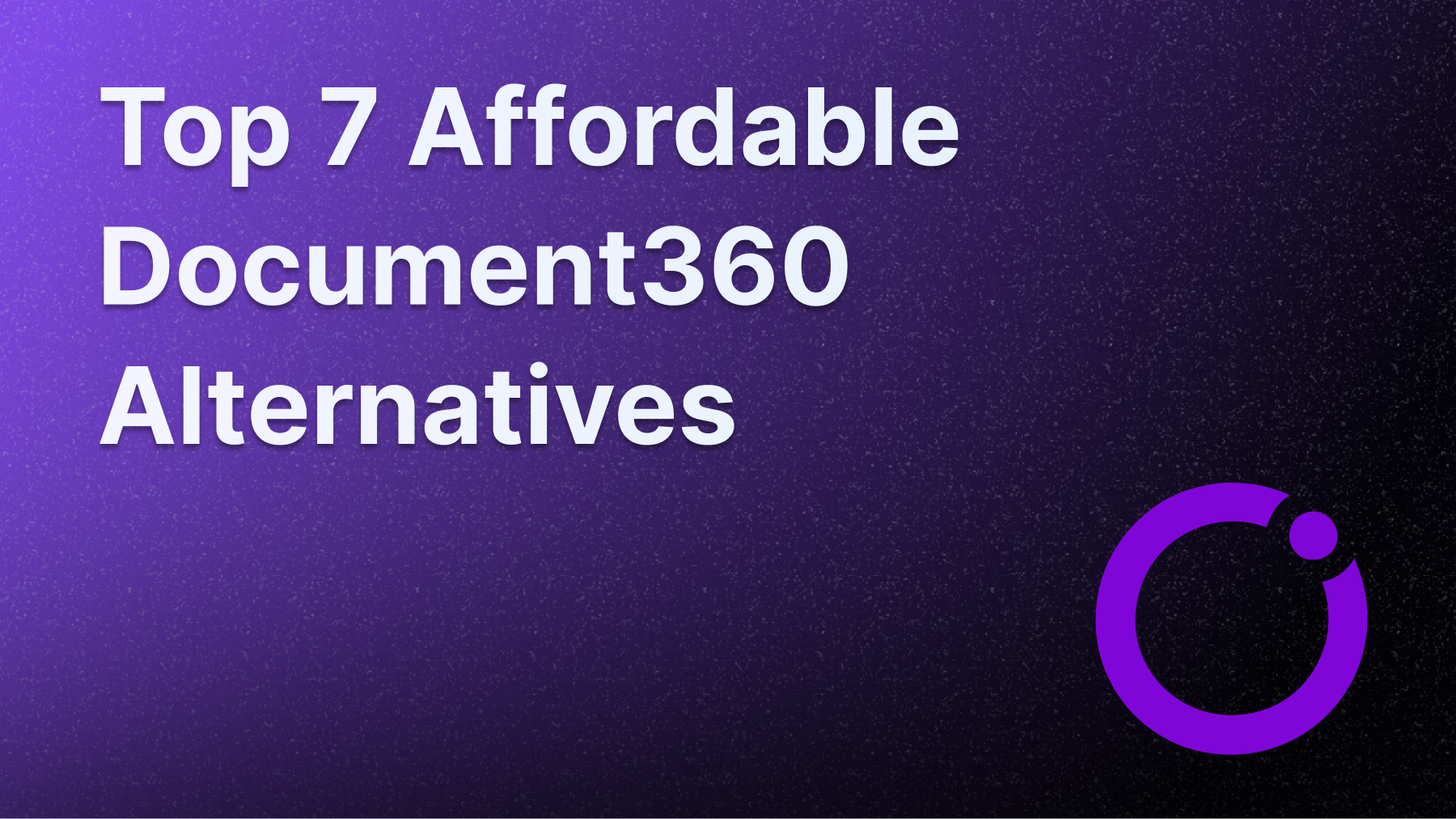 Best Document360 alternatives in 2025.