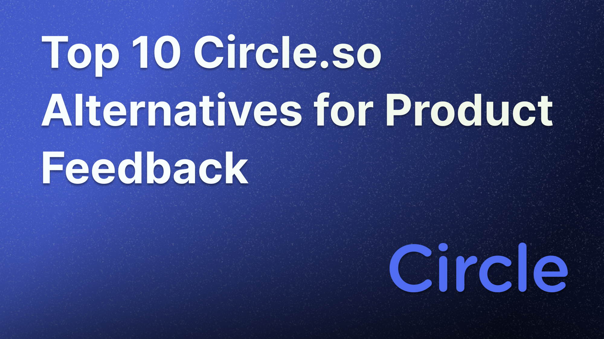 Best Circle.so alternatives and competitors for communities.