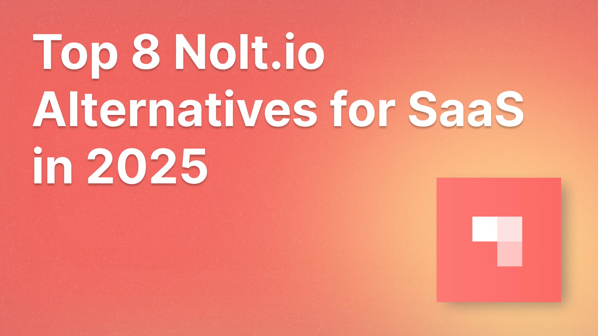 Best Nolt competitors and alternatives for feedback.