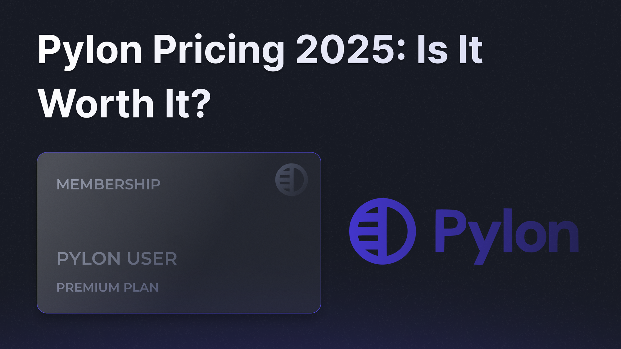 Pylon pricing overview & comparison.