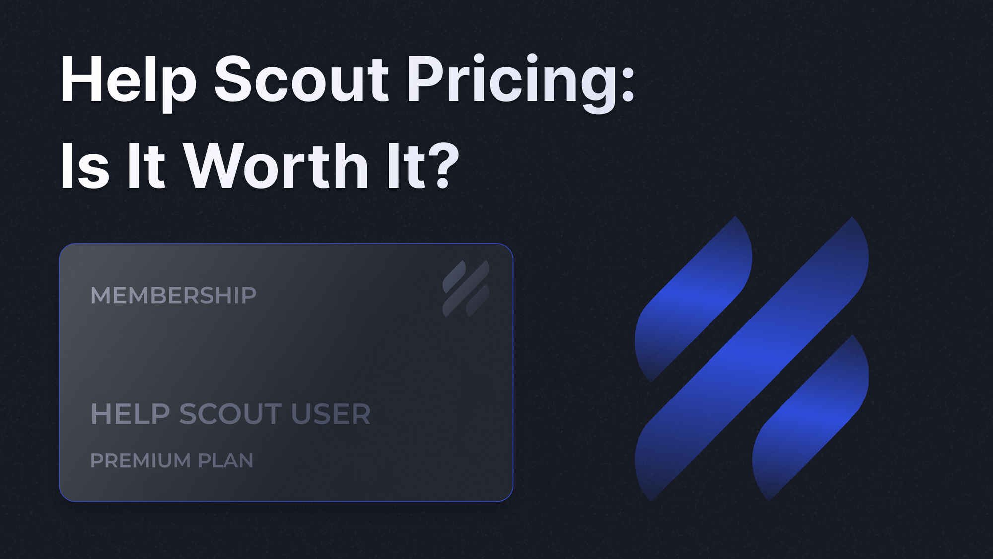 Help Scout pricing review and analysis.