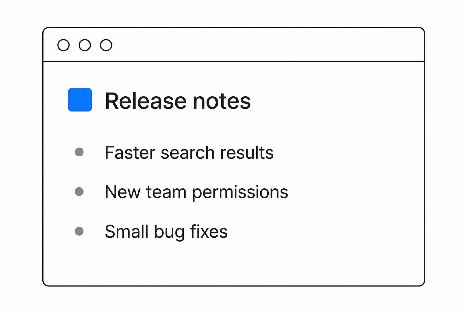Minimal browser window displaying release notes for faster search, new team permissions, and small bug fixes.