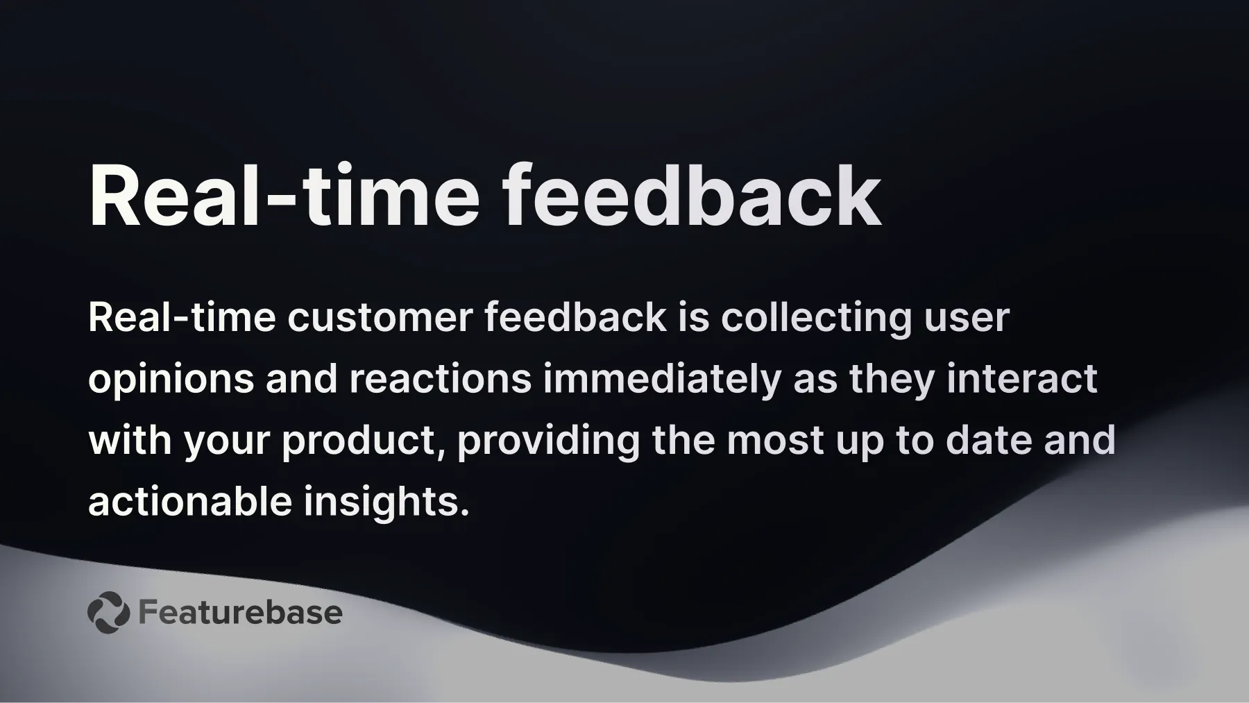 real-time customer feedback definiton.