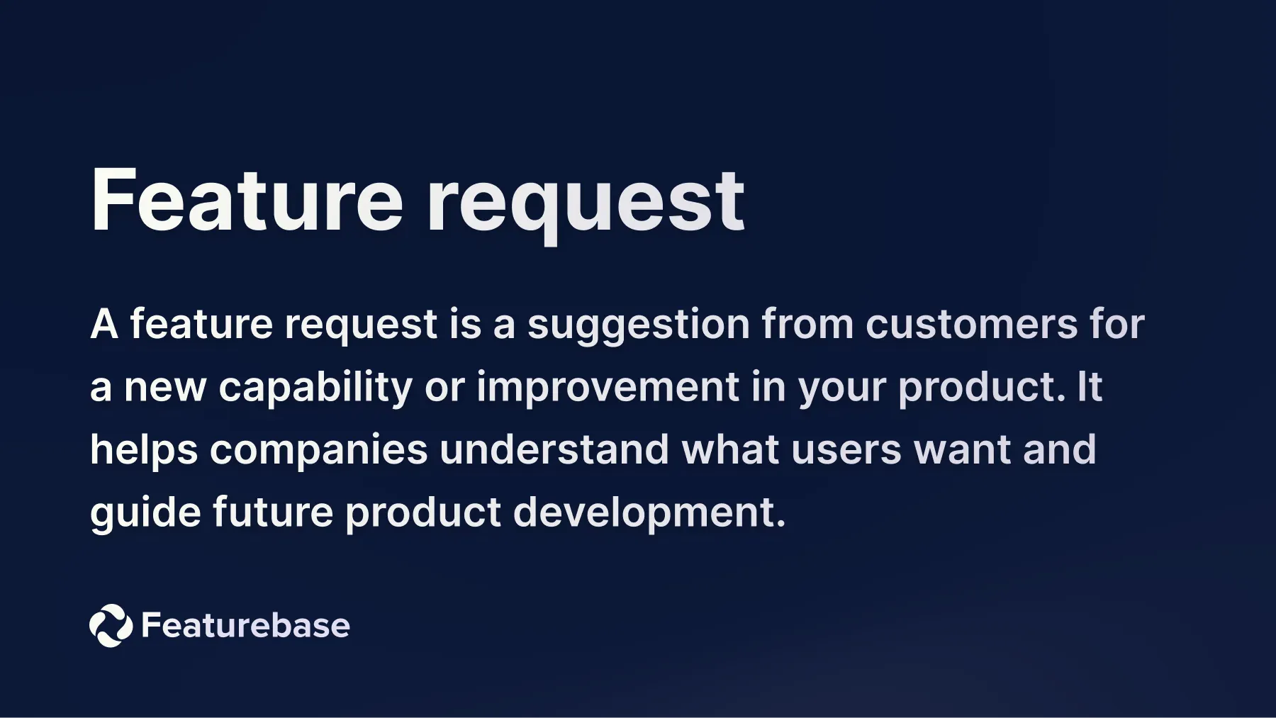 Feature request definition.
