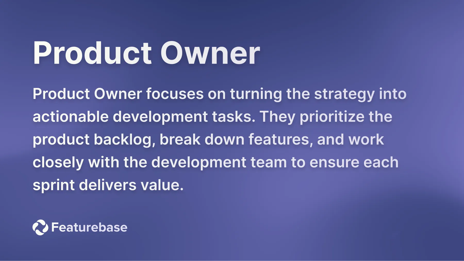 Product owner definition.