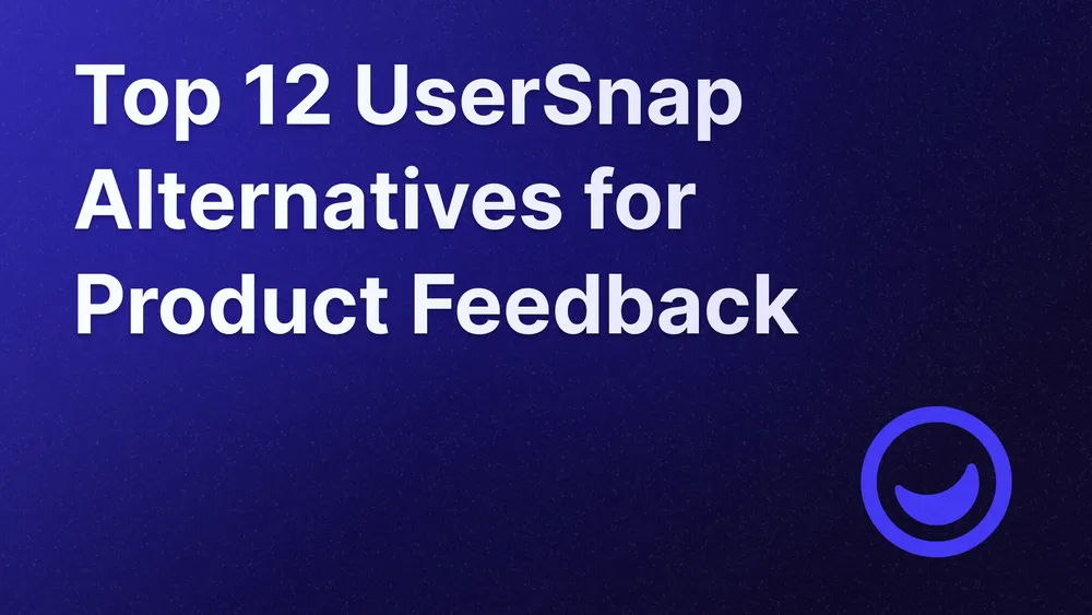 Best UserSnap alternatives for product managers.