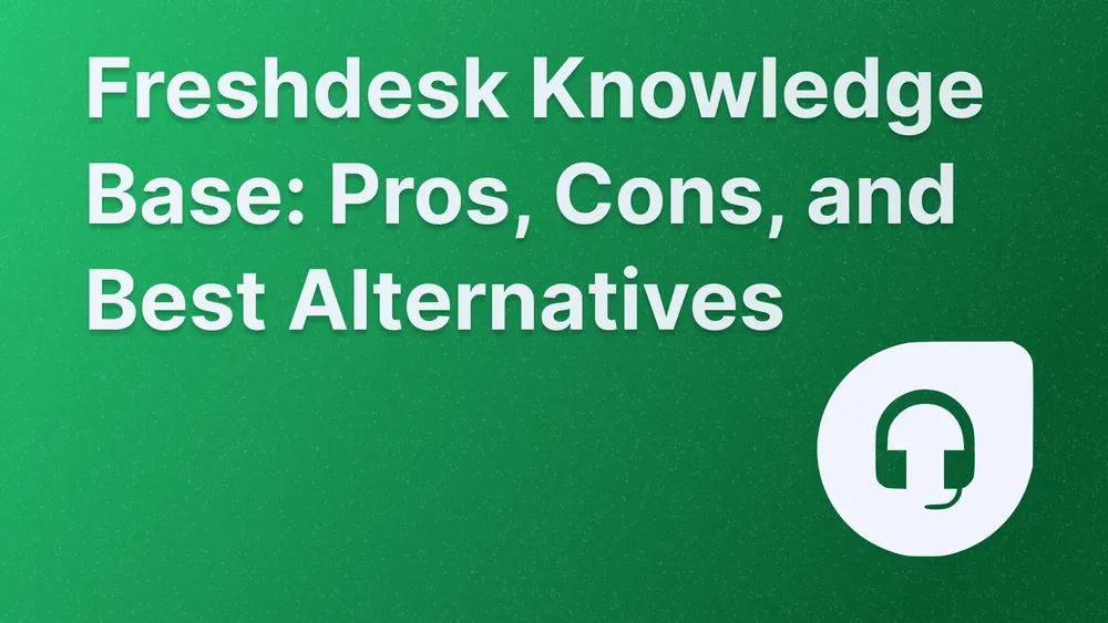 Freshdesk knowledge base alternatives, pricing, pros and cons.