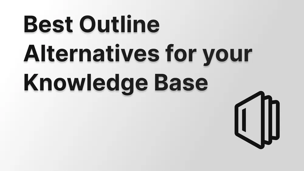 Best Outline alternatives for product documentation.