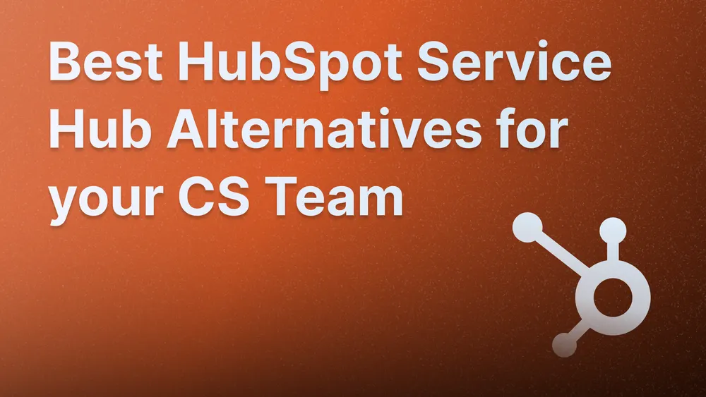 Top HubSpot Service Hub alternatives and competitors.