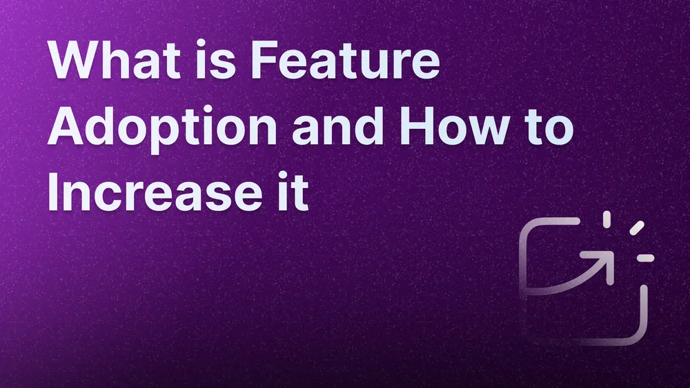 Feature adoption illustration.
